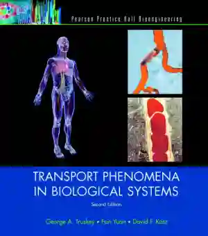 Cover of Transport Phenomena In Biological Systems by George A. Truskey, Fan Yuan, David F. Katz