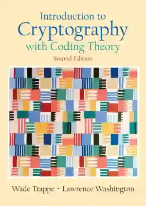 Cover of Introduction To Cryptography With Coding Theory by Wade Trappe, Lawrence C. Washington