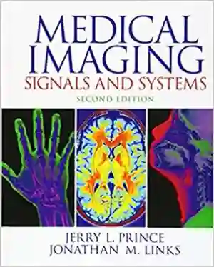 Cover of Medical Imaging Signals And Systems by Jerry L. Prince, Jonathan Links