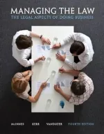 Managing The Law: The Legal Aspects Of Doing Business by Mitchell McInnes, Ian R. Kerr, J. Anthony VanDuzer - Image 1