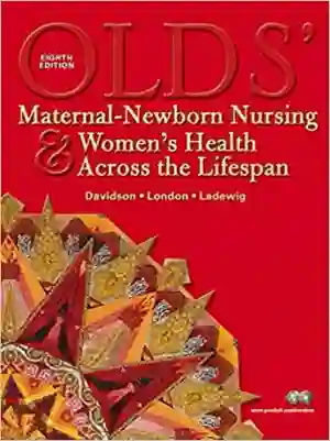 Cover of Olds Maternal-Newborn Nursing And Womens Health Across The Lifespan by Michele Davidson, Marcia London, Patricia Ladewig