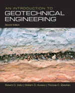 Introduction To Geotechnical Engineering, An by Robert D. Holtz, William D. Kovacs, Thomas C. Sheahan - Image 1