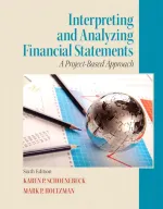 Interpreting And Analyzing Financial Statements by Karen P. Schoenebeck, Mark P. Holtzman - Image 1