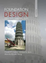Foundation Design: Principles And Practices by Donald P. Coduto, Pomona William A. Kitch, Man-chu Ronald Yeung - Image 1