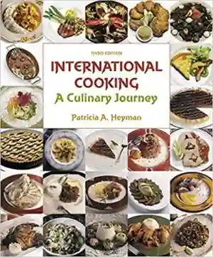 Cover of International Cooking: A Culinary Journey by Patricia A. Heyman