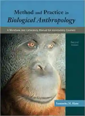 Cover of Method And Practice In Biological Anthropology: A Workbook And Laboratory Manual For Introductory Courses by Samantha M. Hens