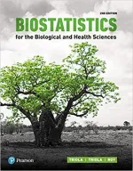 Biostatistics For The Biological And Health Sciences by Marc M. Triola, Mario F. Triola, Jason Roy - Image 1