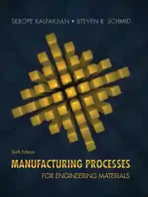 Cover of Manufacturing Processes For Engineering Materials by Serope Kalpakjian, Steven Schmid