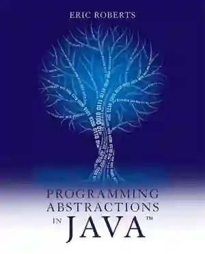 Cover of Programming Abstractions In Java by Eric Roberts