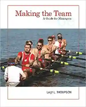Cover of Making The Team: A Guide For Managers by Leigh Thompson