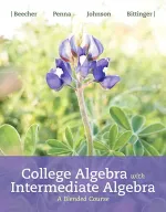 College Algebra With Intermediate Algebra A Blended Course by Judith A. Beecher, Judith A. Penna, Barbara L. Johnson, Marvin L. Bittinger - Image 1