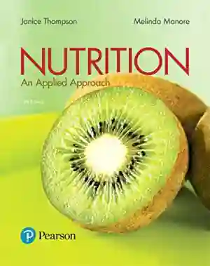 Cover of Nutrition: An Applied Approach by Janice J. Thompson, Melinda Manore