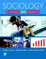 Sociology: Evidence And Insights by Tim J. Curry, Robert M. Jiobu, Cynthia Fabrizio Pelak - Image 1