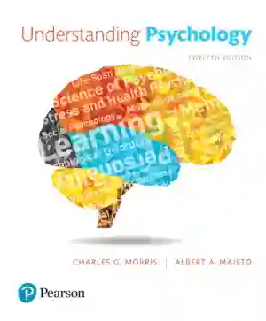Cover of Understanding Psychology by Charles G. Morris, Dr. Albert A. Maisto