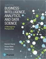 Business Intelligence, Analytics, And Data Science: A Managerial Perspective by Ramesh Sharda, Dursun Delen, Efraim Turban - Image 1