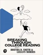 Breaking Through: College Reading by Brenda D. Smith, LeeAnn Morris - Image 1