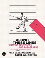 Along These Lines: Writing Paragraphs And Essays by John Sheridan Biays, Carol Wershoven - Image 1