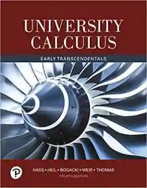Cover of University Calculus: Early Transcendentals by Joel R. Hass, Christopher E. Heil, Przemyslaw Bogacki, Maurice D. Weir, George B. Thomas