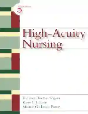 Cover of High-Acuity Nursing by Kathleen Dorman Wagner, Karen L. Johnson, Melanie G. Hardin-Pierce