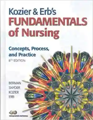 Cover of Kozier And Erb's Fundamentals Of Nursing With Clinical Handbook by Berman AOCN, Audrey J., Snyder EdD RN, Shirlee, Kozier MN RN, Barbara J., Erb BScN RN, Glenora