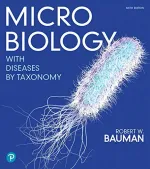 Microbiology With Diseases By Taxonomy by Robert W. Bauman - Image 1