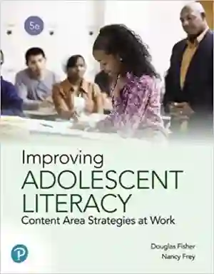 Cover of Improving Adolescent Literacy: Content Area Strategies At Work by Douglas Fisher, Nancy Frey
