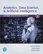 Analytics, Data Science, And Artificial Intelligence: Systems For Decision Support by Ramesh Sharda, Dursun Delen, Efraim Turban - Image 1