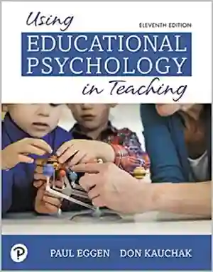 Cover of Using Educational Psychology In Teaching by Paul Eggen, Don Kauchak