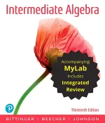 Intermediate Algebra With Integrated Review by Marvin L. Bittinger, Judith A. Beecher, Barbara L. Johnson - Image 1