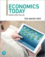 Economics Today The Macro View by Roger LeRoy Miller, Brenda Abbott, Sam Fefferman, Ronald K. Kessler, Terrence Sulyma - Image 1