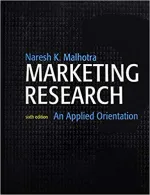 Marketing Research: An Applied Orientation by Naresh K. Malhotra, Imad B. Baalbaki, Nada Naser Bechwati - Image 1