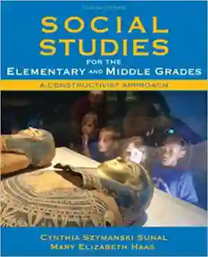 Cover of Social Studies For The Elementary And Middle Grades: A Constructivist Approach by Cynthia Szymanski Sunal, Mary Elizabeth Haas