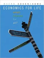 Economics For Life: Smart Choices For You by Avi J. Cohen, Ian Howe - Image 1