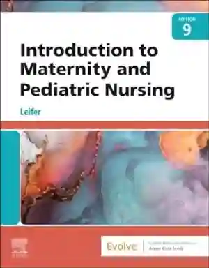 Cover of Introduction To Maternity And Pediatric Nursing by Gloria Leifer