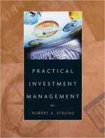 Practical Investment Management by Robert A. Strong - Image 1