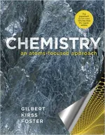 Chemistry: An Atoms-Focused Approach by Thomas R. Gilbert, Rein V. Kirss, Stacey Lowery Bretz, Natalie Foster - Image 1