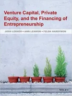 Venture Capital, Private Equity, And The Financing Of Entrepreneurship by Josh Lerner, Ann Leamon, Felda Hardymon - Image 1