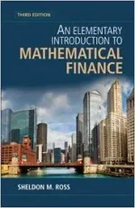 An Elementary Introduction To Mathematical Finance by Sheldon M. Ross - Image 1
