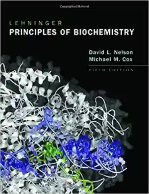 Cover of Lehninger Principles Of Biochemistry by David L Nelson, Albert L Lehninger, Michael M Cox, Marcy Osgood, Karen Ocorr