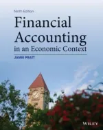 Financial Accounting In An Economic Context by Jamie Pratt, Michael F. Peters - Image 1