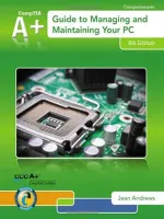 A+ Guide To Managing And Maintaining Your Pc by Jean Andrews - Image 1