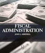 Fiscal Administration by John Mikesell - Image 1