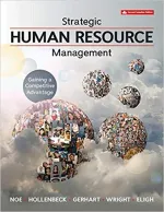 Strategic Human Resource Management: Gaining A Competitive Advantage by Raymond Noe, John Hollenbeck - Image 1