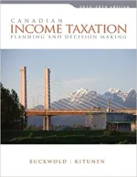 Canadian Income Taxation by William Buckwold, Joan Kitunen, Matthew Roman - Image 1