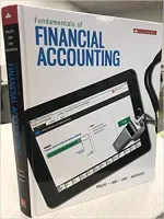 Fundamentals Of Financial Accounting by Fred Phillips, Patricia Lib, Robert Lib, Brandy Mackintosh - Image 1