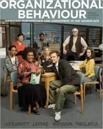 Organizational Behaviour: Improving Performance And Commitment In The Workplace by Jason A Colquitt, Michael J. Wesson, Jeffery A LePine, Ian Gellatly - Image 1