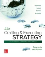 Crafting And Executing Strategy by Arthur A. Thompson, Margaret Peteraf, John E. Gamble, A. J. Strickland - Image 1