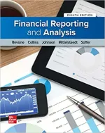 Financial Reporting And Analysis by Lawrence Revsine, Daniel Collins, Bruce Johnson, Fred Mittelstaedt, Leonard Soffer - Image 1
