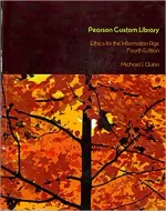 Ethics For The Information Age by Michael J Quinn - Image 1