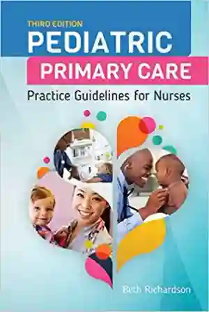 Cover of Pediatric Primary Care: Practice Guidelines For Nurses by Beth Richardson